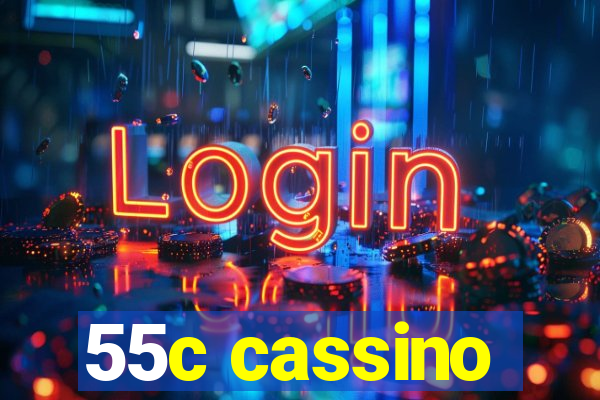 55c cassino