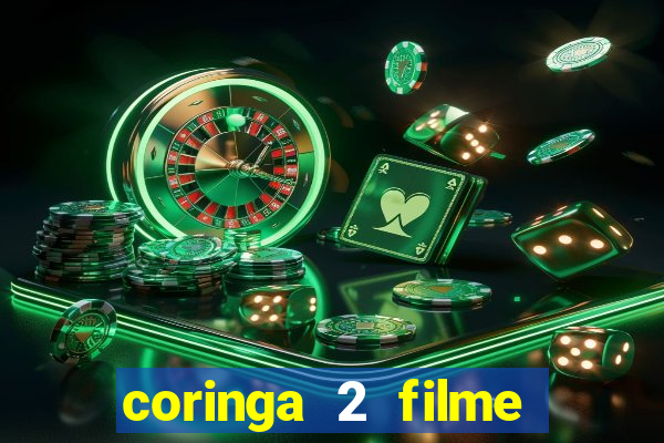 coringa 2 filme completo dublado