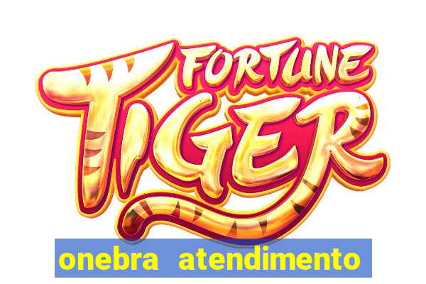 onebra atendimento ao Cliente