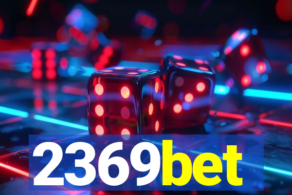 2369bet