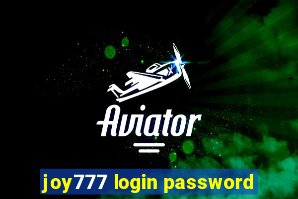 joy777 login password