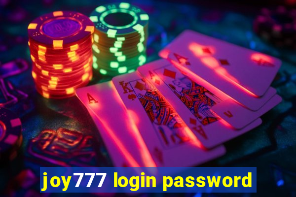 joy777 login password