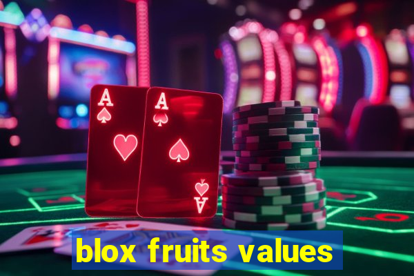 blox fruits values