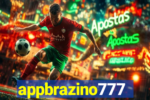 appbrazino777