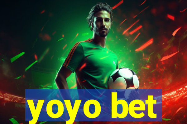 yoyo bet