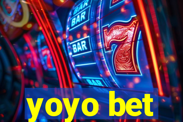 yoyo bet