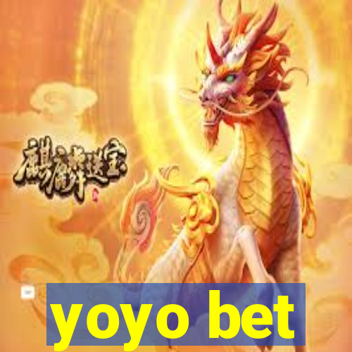 yoyo bet