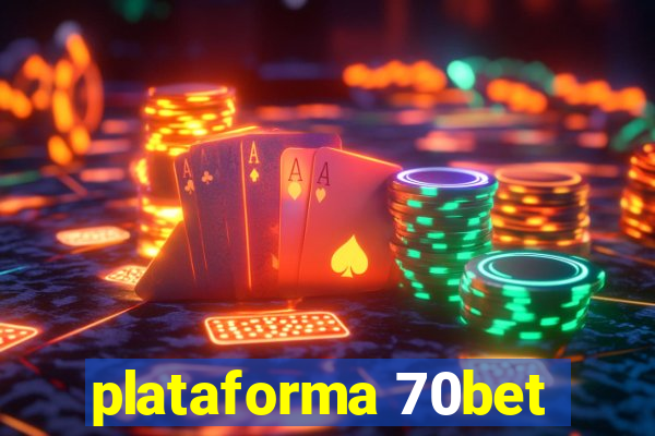 plataforma 70bet