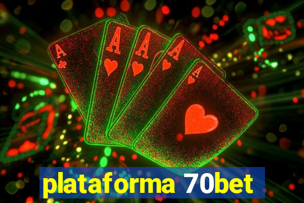 plataforma 70bet