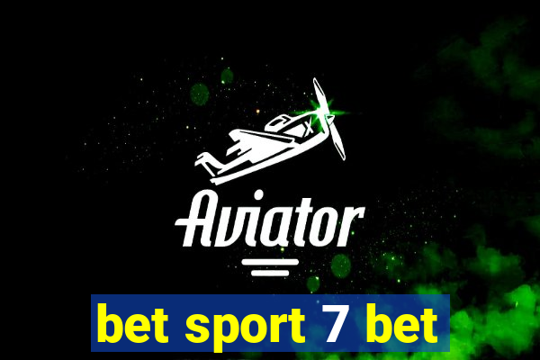 bet sport 7 bet