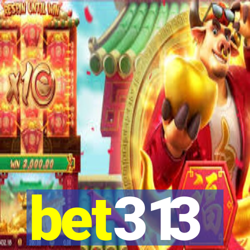 bet313