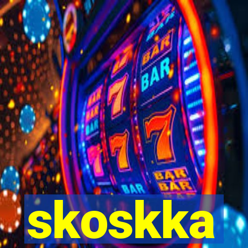 skoskka
