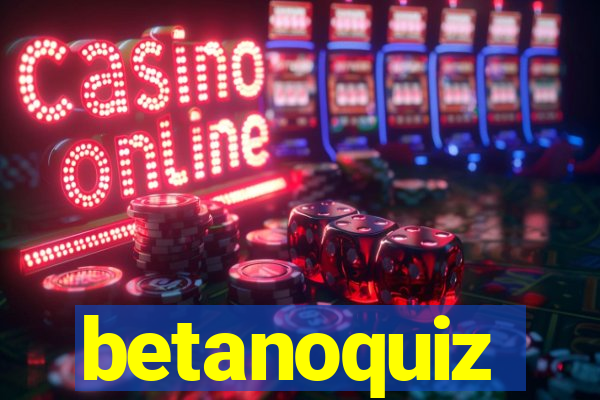 betanoquiz
