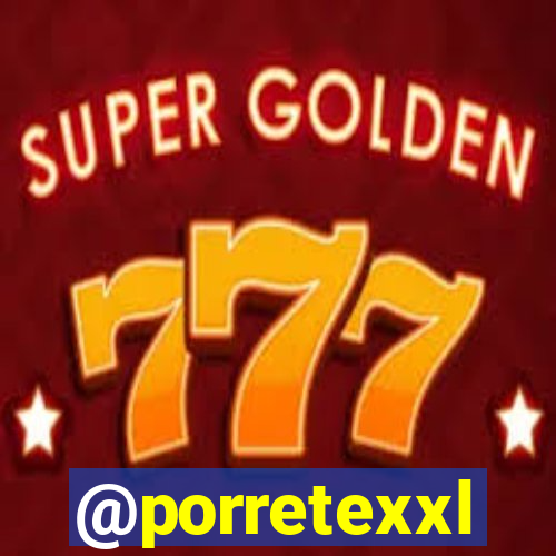 @porretexxl