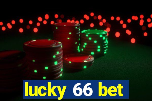 lucky 66 bet