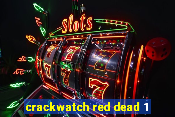 crackwatch red dead 1