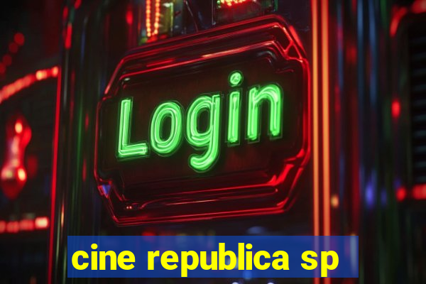 cine republica sp