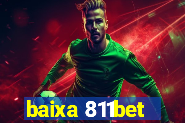 baixa 811bet