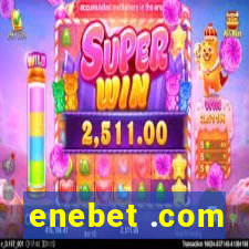 enebet .com