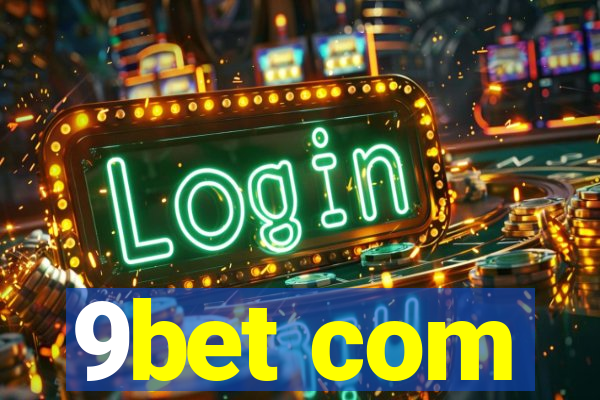 9bet com