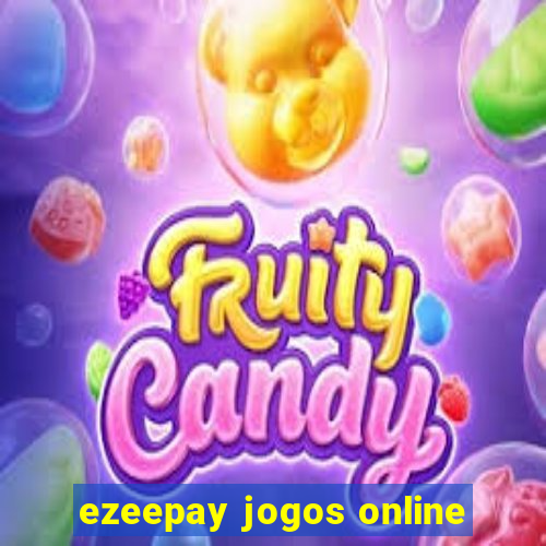 ezeepay jogos online