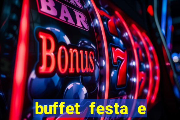 buffet festa e magia vinhedo