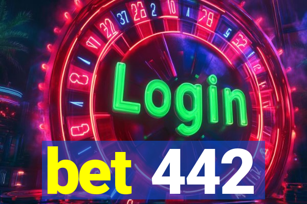 bet 442