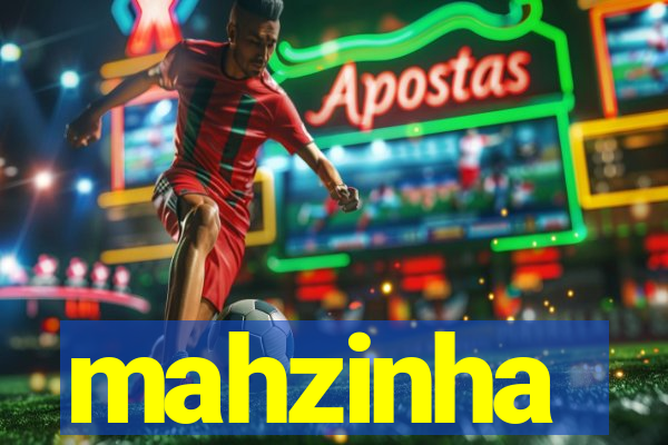 mahzinha