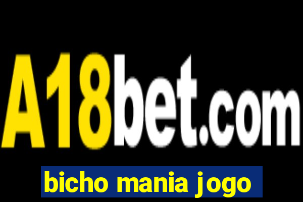 bicho mania jogo