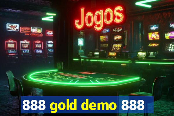 888 gold demo 888