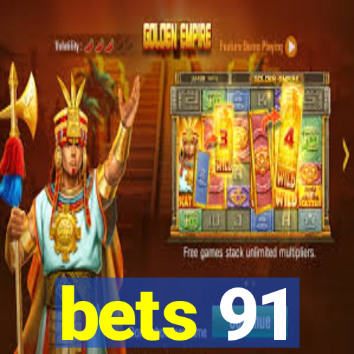 bets 91