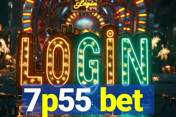 7p55 bet
