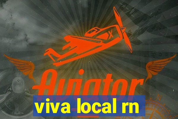viva local rn