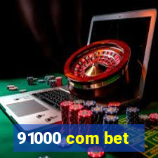 91000 com bet