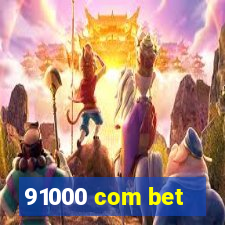 91000 com bet
