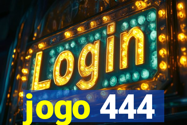 jogo 444