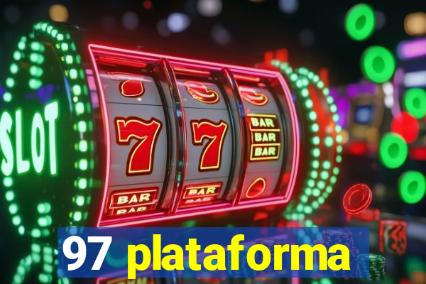 97 plataforma