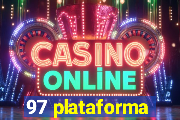 97 plataforma