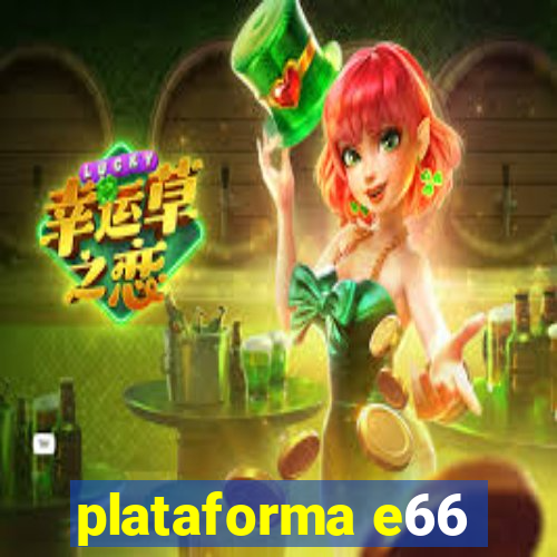 plataforma e66