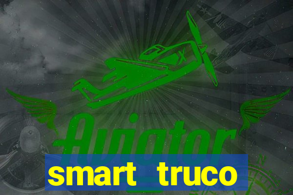 smart truco paulista e mineiro
