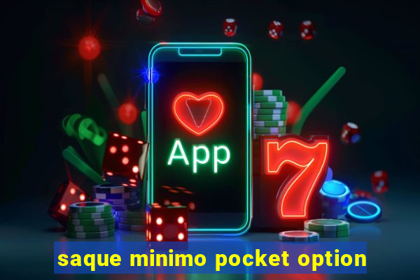 saque minimo pocket option