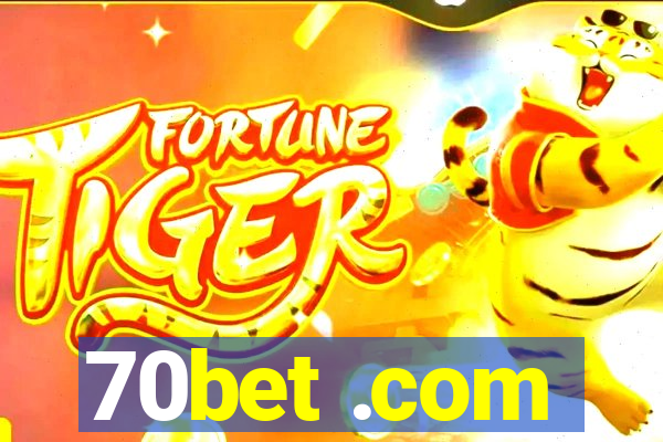 70bet .com