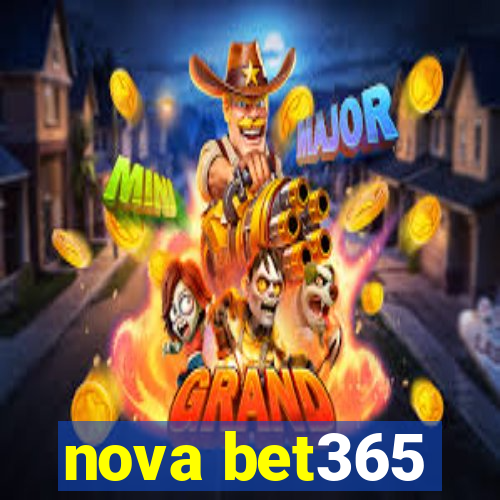 nova bet365