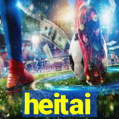 heitai