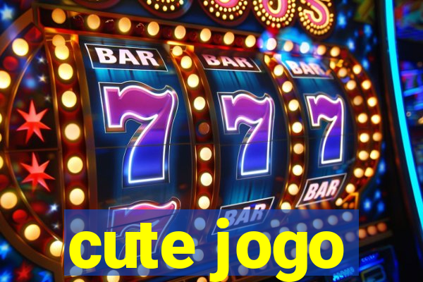 cute jogo