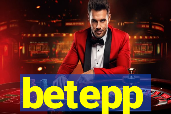 betepp