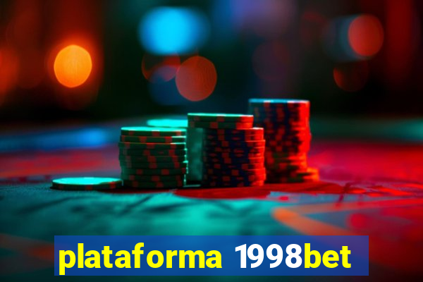 plataforma 1998bet