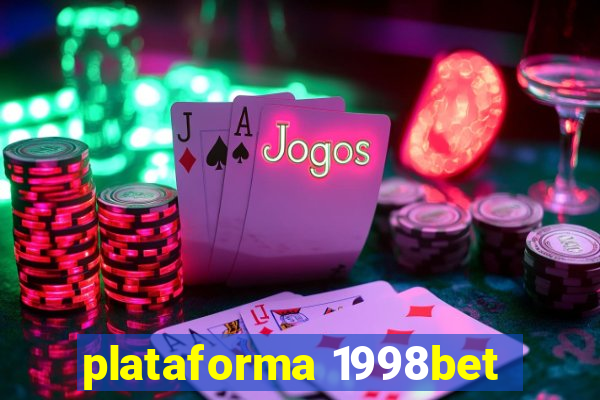 plataforma 1998bet