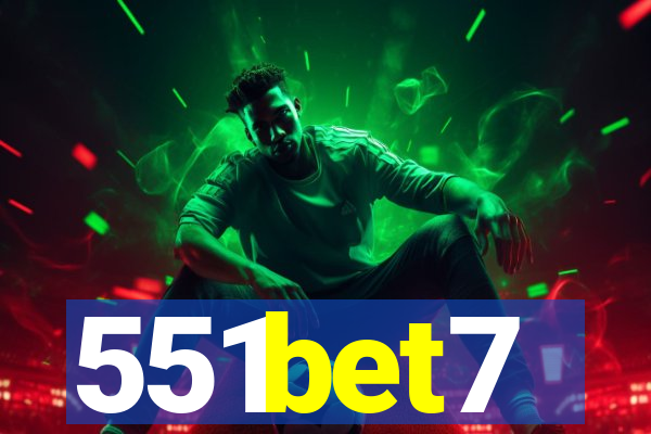 551bet7
