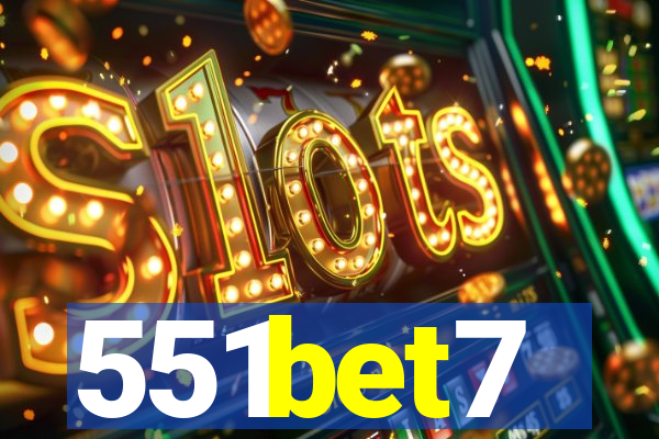 551bet7